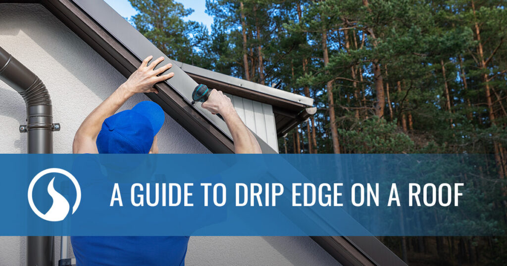 01 a guide to drip edge on a roof