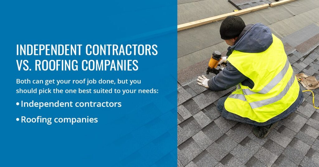 06 Independent Contractors vs Roofing Companies min