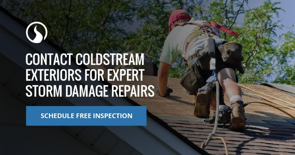 Contact Coldstream Exteriors for Expert Storm Damage Repairs