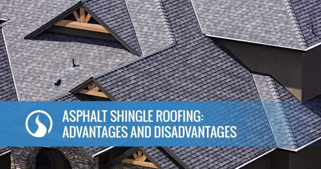 01 asphalt shingle roofing advantages and disadvantages