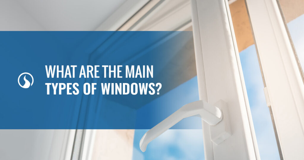 01 main types of windows