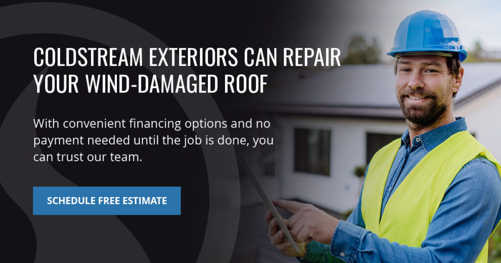 Coldstream Exteriors Can Repair Your Wind-Damaged Roof