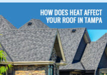 How Does Heat Affect Your Roof in Tampa?